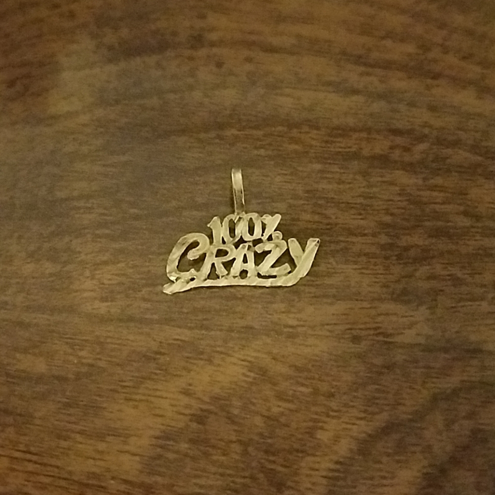"100% Crazy" Gold Pendant for Necklace